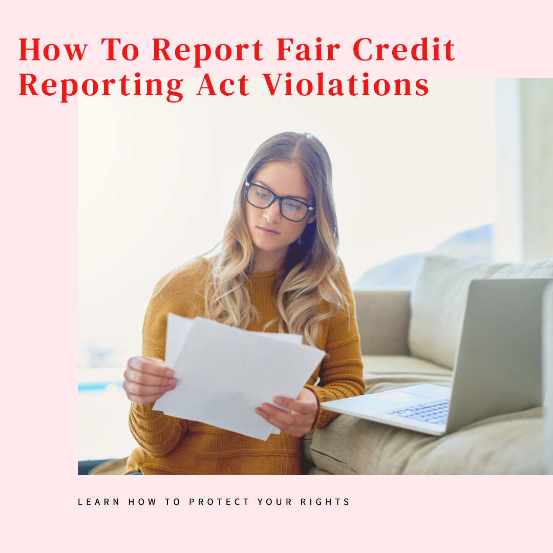 How To Report Fair Credit Reporting Act Violations Bill Clanton